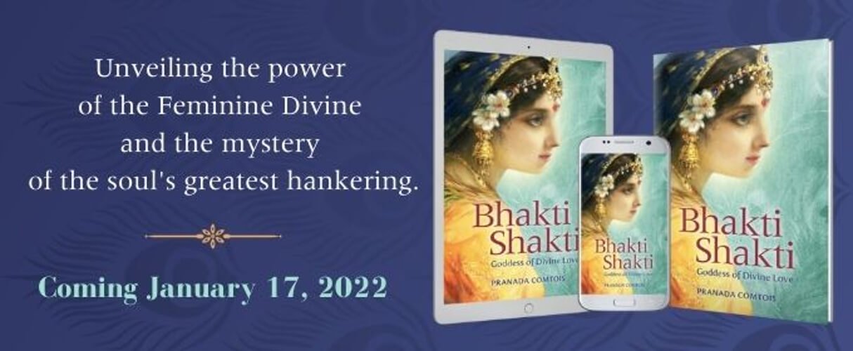 Bhakti Shakti: New Book by Pranada Comtois