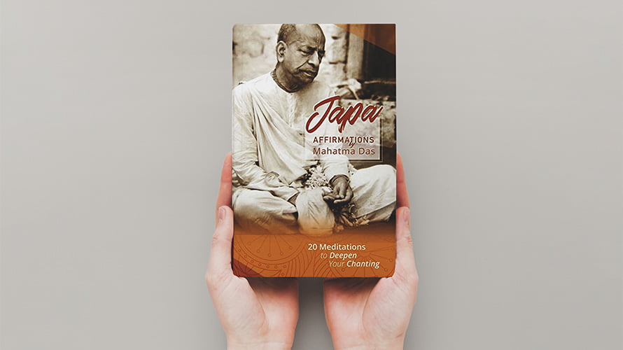 Japa Affirmations by His Grace Mahatma das