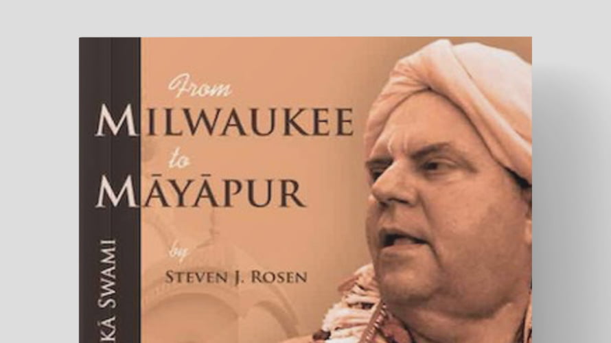 New Book Launch - From Milwaukee To Mayapur