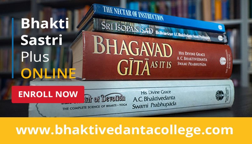 Bhakti Sastri Course - Enroll Now - Bhaktivedanta College