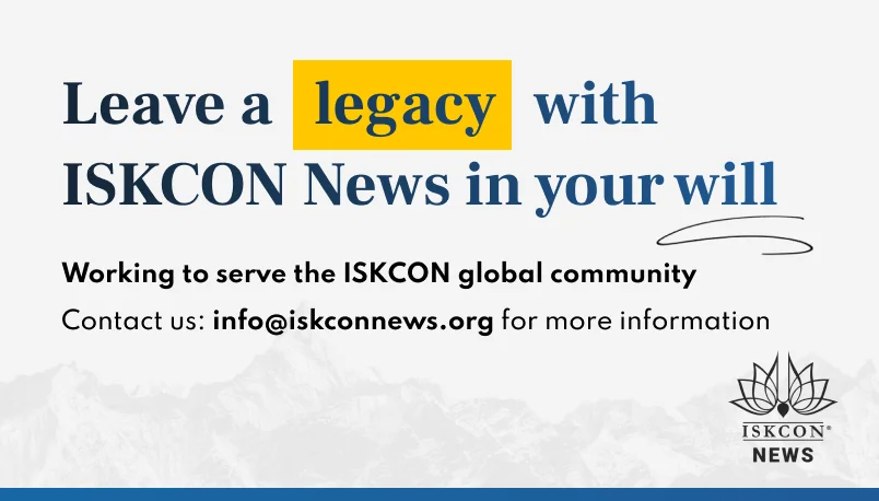 Leave a Legacy - Donate to ISKCON News
